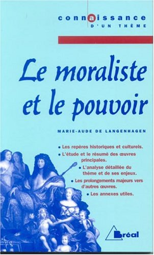 Les moralistes et le pouvoir