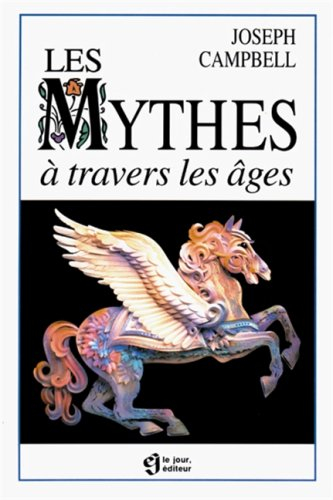 les mythes à travers les âges