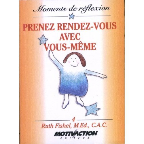 prenez rendez-vous avec vous-même