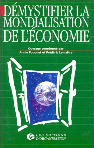 Démystifier la mondialisation de l'économie