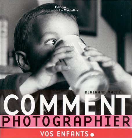 Comment photographier vos enfants
