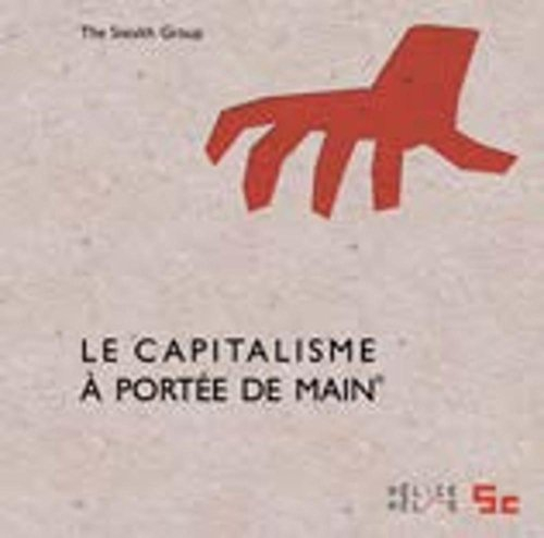 Le capitalisme à portée de main ou Lettre à un jeune homme (d'affaire)