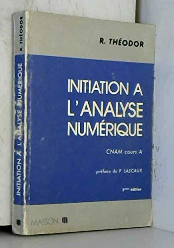 Initiation à l'analyse numérique : CNAM, cours A