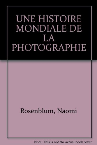 une histoire mondiale de la photographie