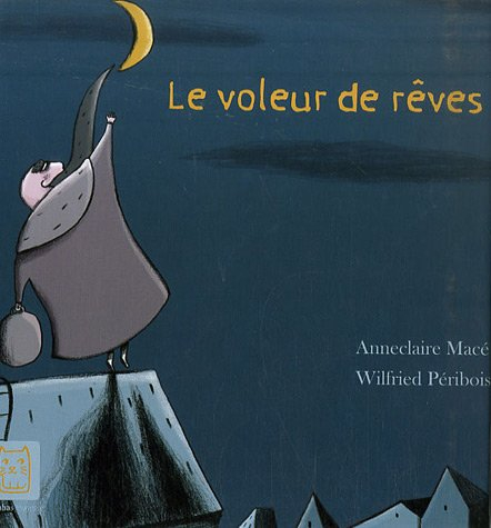 Le voleur de rêves