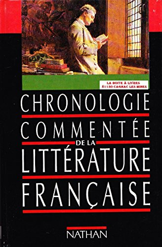 Chronologie commentée de la littérature française