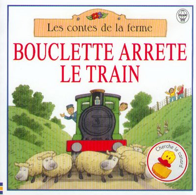 Bouclette arrête le train