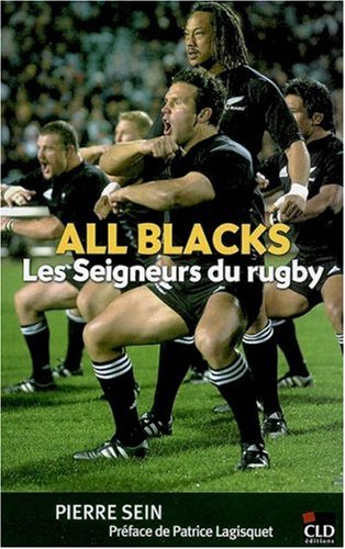 All Blacks : les seigneurs du rugby