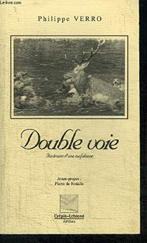 Double vie : itinéraire d'une confidence