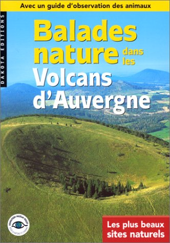 Balades nature dans les volcans d'Auvergne