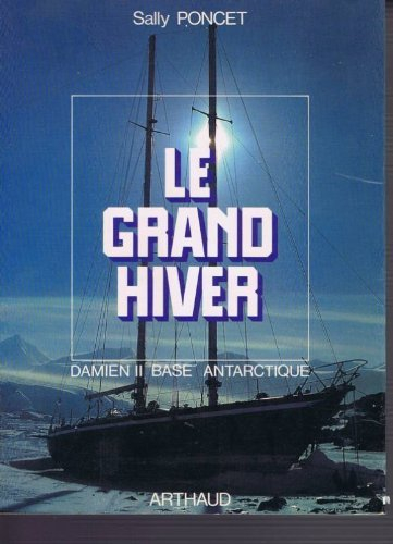 Le Grand hiver : Damien II, base antarctique