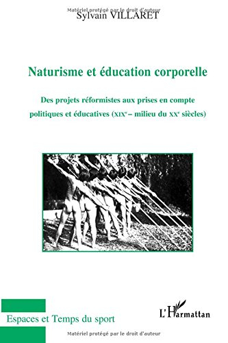 Naturisme et éducation corporelle : des projets réformistes aux prises en compte politiques et éduca