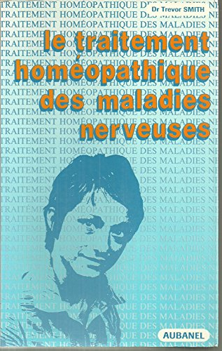 Le Traitement homéopathique des maladies nerveuses