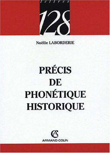 Précis de phonétique historique