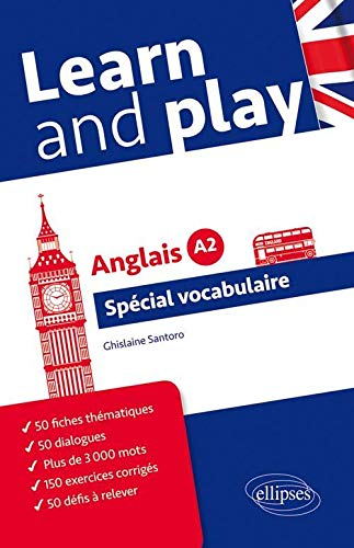 Learn and play : spécial vocabulaire anglais : niveau A2