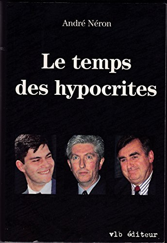 Le Temps des hypocrites