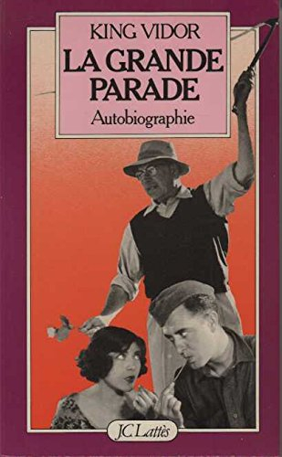 la grande parade, autobiographie.