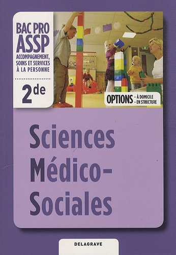 Sciences médico-sociales : 2de bac pro ASSP, options à domicile, en structure