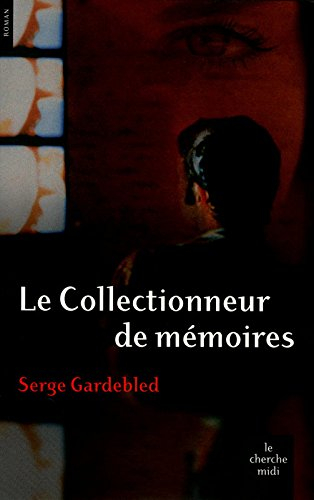 Le collectionneur de mémoires