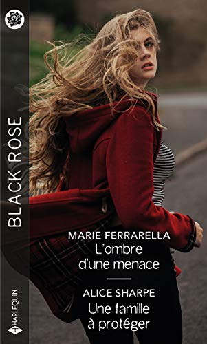 L'ombre d'une menace. Une famille à protéger