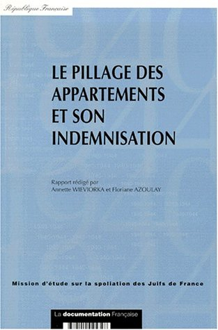 Le pillage des appartements et son indemnisation