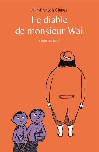 Le diable de monsieur Wai
