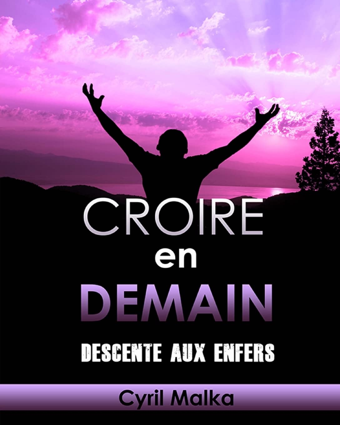 Croire en Demain: Descente aux enfers