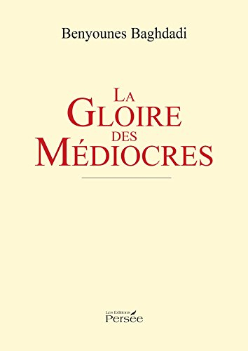 La Gloire des Médiocres