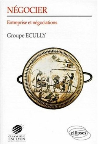 Négocier : entreprise et négociations
