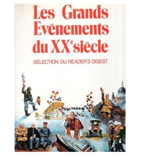 les grands evénements du xxe siècle