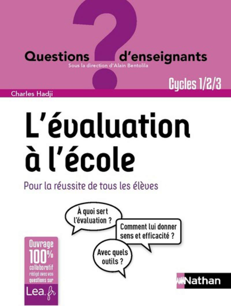 L'évaluation à l'école : pour la réussite de tous les élèves