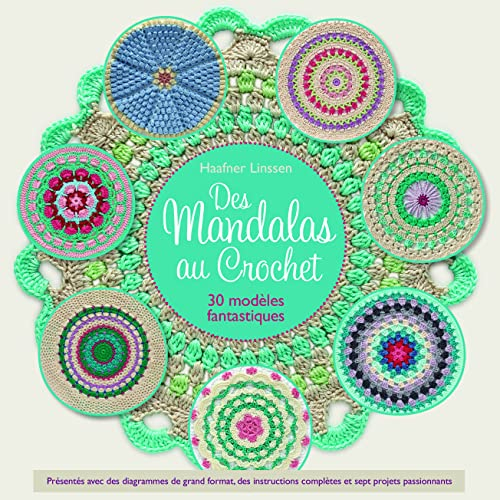 Mandalas à crocheter : 30 modèles fantastiques