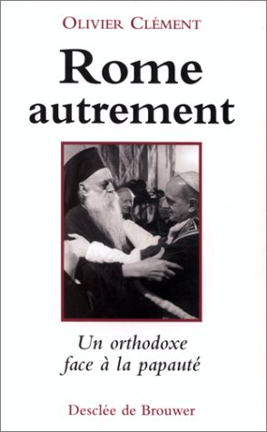 Rome autrement : une réflexion orthodoxe sur la papauté