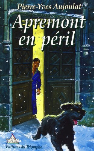 Les faucons d'Apremont. Apremont en péril