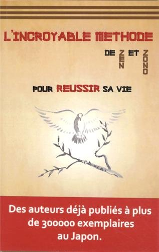 incroyable méthode de zen et zono (l')