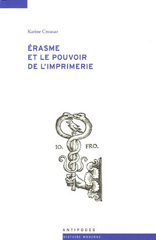 Erasme et le pouvoir de l'imprimerie