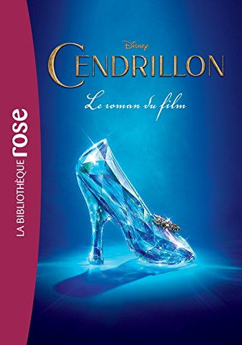Cendrillon : le roman du film