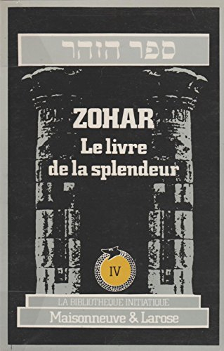 zohar le livre de la splendeur tome iv