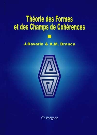 Théorie des formes et des champs de cohérence