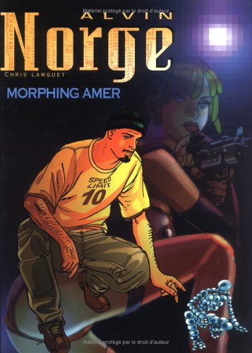 Alvin Norge. Vol. 2. Morphing amer