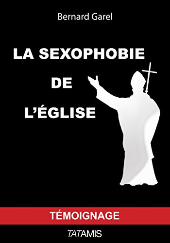 La sexophobie de l'Eglise