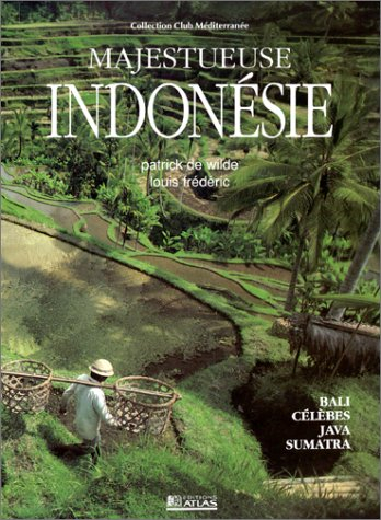 Majestueuse Indonésie