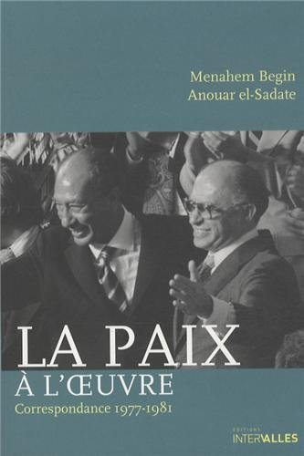La paix à l'oeuvre : correspondance 1977-1981