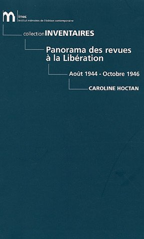 Panorama des revues à la Libération : août 1944-octobre 1946