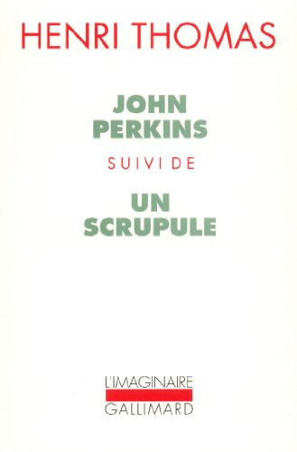 John Perkins. Un Scrupule