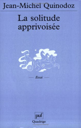 La solitude apprivoisée : l'angoisse de séparation en psychanalyse