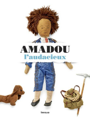 Amadou l'audacieux : sept albums pour enfants par Alexis Peiry et Suzi Pilet