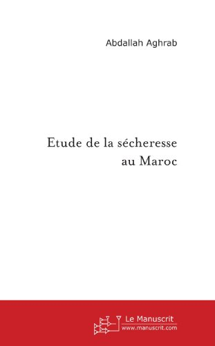 etude de la sécheresse au maroc: types, impacts, gestion, caractérisation et alerte précoce