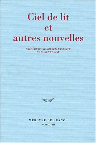 ciel de lit et autres nouvelles