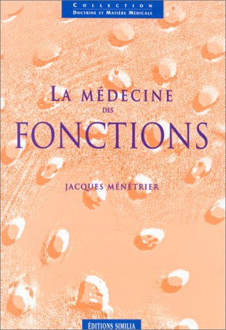 La médecine des fonctions
